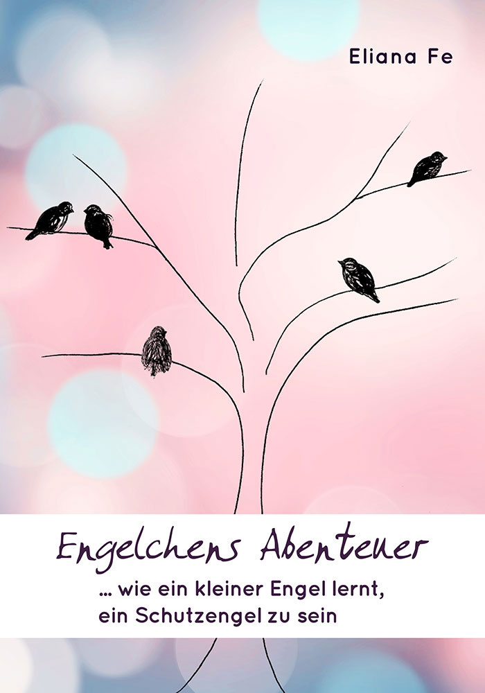 Cover E-Buch 'Engelchens Abenteuer' von Eliana Fe
